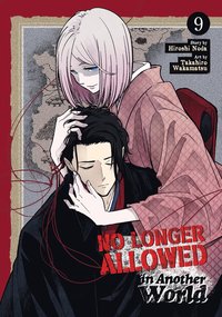 bokomslag No Longer Allowed In Another World Vol. 9