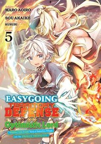 bokomslag Easygoing Territory Defense by the Optimistic Lord: Production Magic Turns a Nameless Village Into the Strongest Fortified City (Manga) Vol. 5