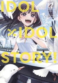 bokomslag IDOL x IDOL STORY! Vol. 1