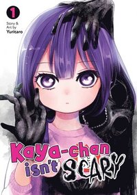 bokomslag Kaya-chan Isn't Scary Vol. 1