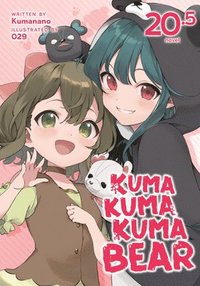 bokomslag Kuma Kuma Kuma Bear (Light Novel) Vol. 20.5