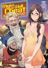 bokomslag Might as Well Cheat: I Got Transported to Another World Where I Can Live My Wildest Dreams! (Manga) Vol. 9