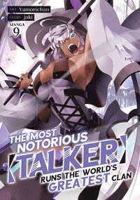 bokomslag The Most Notorious Talker Runs the World's Greatest Clan (Manga) Vol. 9