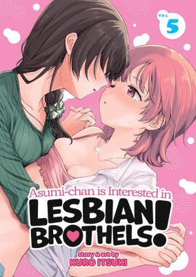 bokomslag Asumi-chan is Interested in Lesbian Brothels! Vol. 5