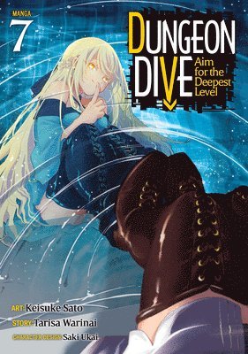 bokomslag DUNGEON DIVE: Aim for the Deepest Level (Manga) Vol. 7