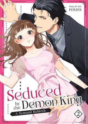 bokomslag Seduced by the Demon King: A Sensual Rebirth Vol. 2