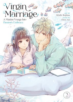 Virgin Marriage: A Maiden Voyage into Passion's Embrace Vol. 2 1