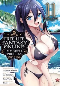 bokomslag Free Life Fantasy Online: Immortal Princess (Manga) Vol. 11