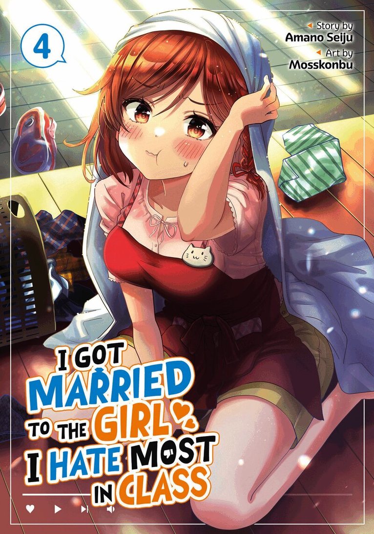 I Got Married to the Girl I Hate Most in Class (Manga) Vol. 4