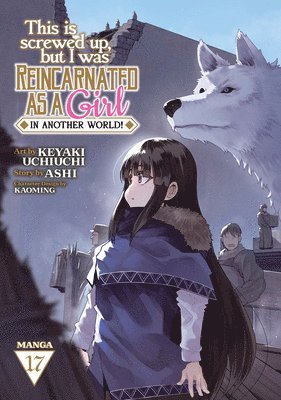 bokomslag This Is Screwed Up, But I Was Reincarnated as a Girl in Another World! (Manga) Vol. 17