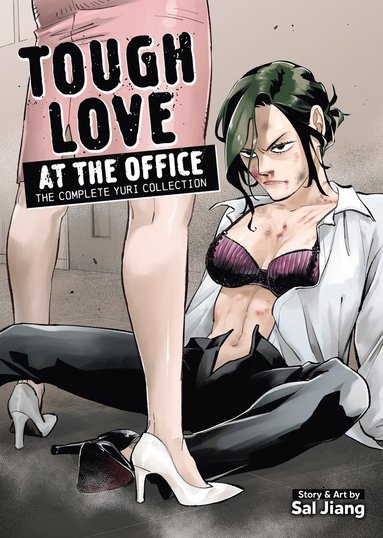 bokomslag Tough Love at the Office: The Complete Yuri Collection