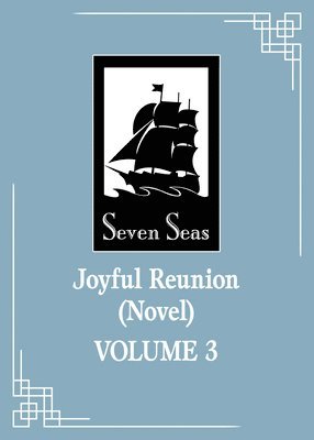 Fei Tian Ye Xiang - Joyful Reunion (Novel) Vol. 3, Häftad