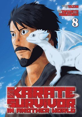 bokomslag Karate Survivor in Another World (Manga) Vol. 8