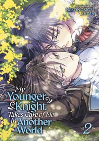 bokomslag My Younger Knight Takes Care of Me in Another World Vol. 2