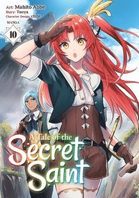 bokomslag Tale of the Secret Saint (Manga) Vol. 10