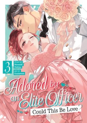 bokomslag Adored by an Elite Officer: Could This Be Love? Vol. 3