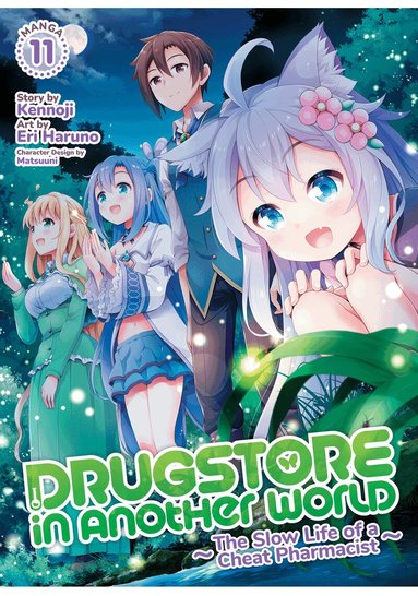 Kennoji - Drugstore in Another World: The Slow Life of a Cheat Pharmacist (Manga) Vol. 11, Häftad