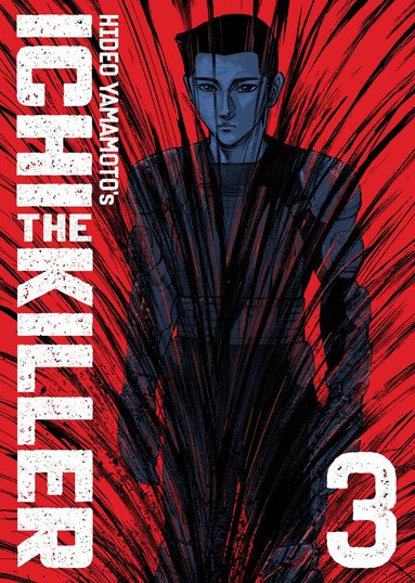 Hideo Yamamoto - Ichi the Killer (Omnibus) Vol. 3, Häftad
