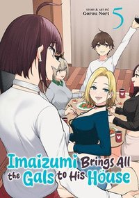 bokomslag Imaizumi Brings All the Gals to His House Vol. 5