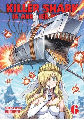 bokomslag Killer Shark in Another World Vol. 6