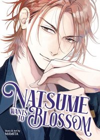 bokomslag Natsume Wants to Blossom [Natsume Wants Book 2]
