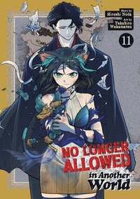 bokomslag No Longer Allowed in Another World Vol. 11