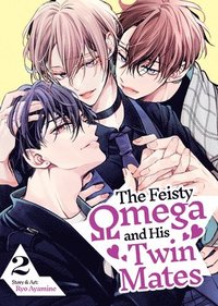 bokomslag Feisty Omega and His Twin Mates Vol. 2