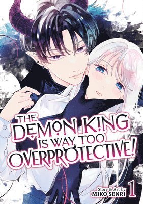 bokomslag Demon King is Way Too Overprotective! Vol. 1