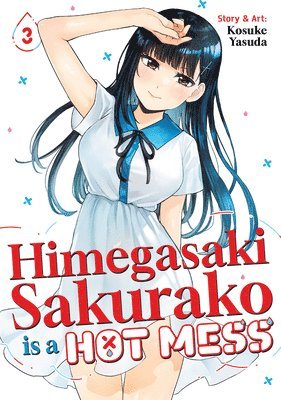 bokomslag Himegasaki Sakurako Is a Hot Mess Vol. 3