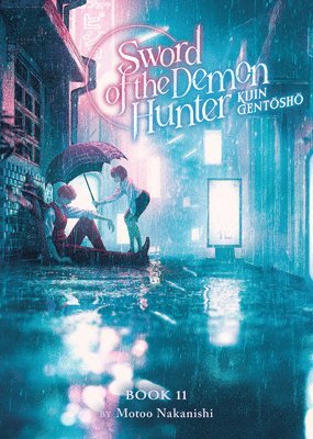 bokomslag Sword of the Demon Hunter: Kijin Gentosho (Light Novel) Vol. 11