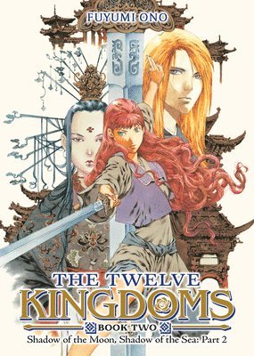 bokomslag Twelve Kingdoms Book 2 - Shadow of the Moon, Shadow of the Sea: Part 2 (Novel)