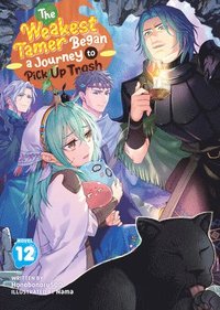 bokomslag The Weakest Tamer Began a Journey to Pick Up Trash (Light Novel) Vol. 12