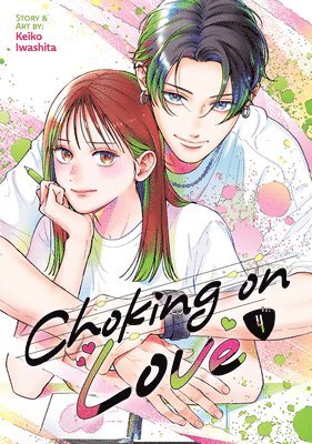 bokomslag Choking on Love Vol. 4