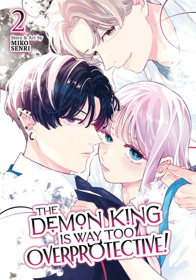 Miko Senri - Demon King is Way Too Overprotective! Vol. 2, Häftad