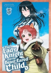 bokomslag The Lady Knight and the Beast-Eared Child Vol. 5