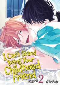 bokomslag I Can't Stand Being Your Childhood Friend Vol. 2