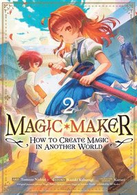 bokomslag Magic Maker: How to Create Magic in Another World (Manga) Vol. 2