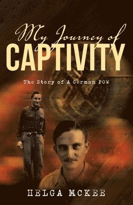 bokomslag My Journey of Captivity