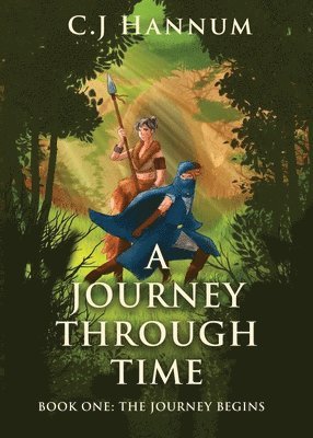 bokomslag A JOURNEY THROUGH TIME Book One