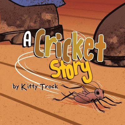 A Cricket Story 1