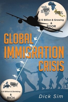 bokomslag Global Immigration Crisis