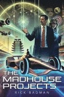 bokomslag The Madhouse Projects