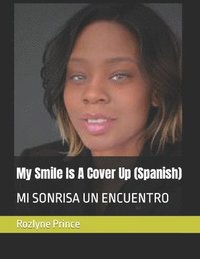 bokomslag My Smile Is A Cover Up (Spanish)