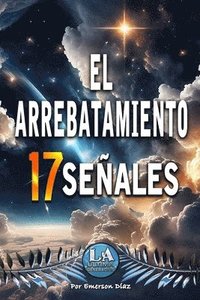 bokomslag El Arrebatamiento 17 Seales