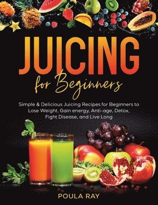 bokomslag Juicing for Beginners