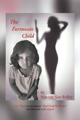 The Fortunate Child 1