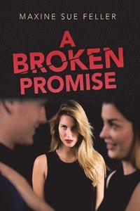 bokomslag A Broken Promise