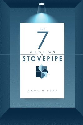 bokomslag The 7 Albums of Stovepipe