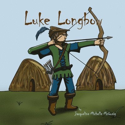 Luke Longbow 1