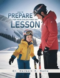 bokomslag How To Prepare For Your Child's First Ski Lesson